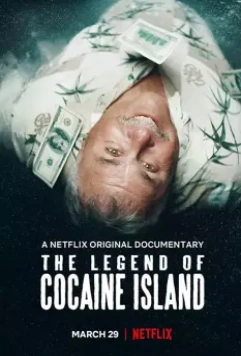 Легенда о кокаиновом острове / The Legend of Cocaine Island 2018 скачать через торрент в хорошем качестве