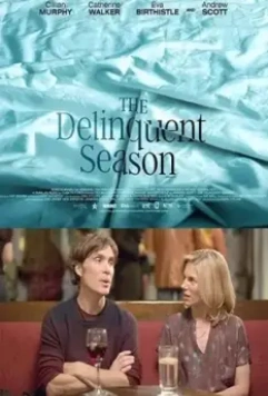 Сезон измен / The Delinquent Season 2018 скачать через торрент в хорошем качестве
