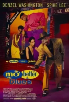 Блюз о лучшей жизни / Mo' Better Blues 1990 скачать через торрент в хорошем качестве