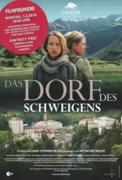 Деревня, в которой все молчали / Das Dorf des Schweigens 2015 скачать через торрент в хорошем качестве