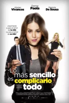 Как дела? / Lo más sencillo es complicarlo todo 2018 скачать через торрент в хорошем качестве