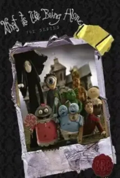 Монстры без присмотра / What It's Like Being Alone 2006 скачать через торрент в хорошем качестве