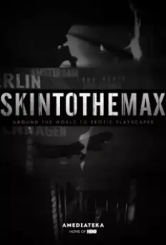 Без комплексов / Skin to the Max 2011 скачать через торрент в хорошем качестве