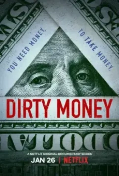 Грязные деньги / Dirty Money 2018 скачать через торрент в хорошем качестве