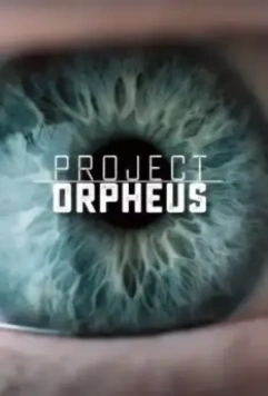 Проект «Орфей» / Project Orpheus 2016 скачать через торрент в хорошем качестве