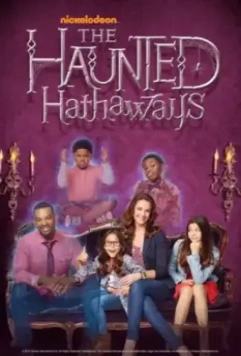 Призраки дома Хатэвэй / The Haunted Hathaways 2013 скачать через торрент в хорошем качестве