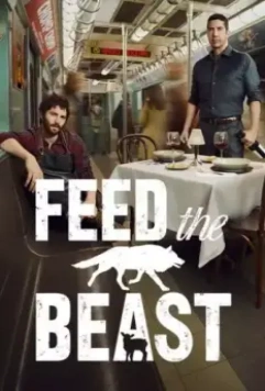 Накорми зверя / Feed the Beast 2016 скачать через торрент в хорошем качестве