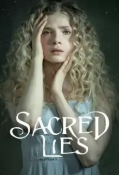 Священная ложь / Sacred Lies 2018 скачать через торрент в хорошем качестве