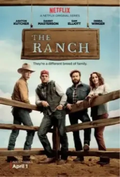 Ранчо / The Ranch 2016 скачать через торрент в хорошем качестве