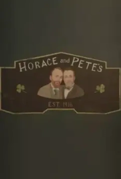 Хорас и Пит / Horace and Pete 2016 скачать через торрент в хорошем качестве