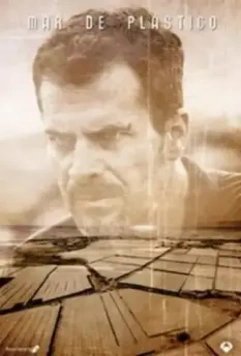 Пластиковое море / Mar de plástico 2015 скачать через торрент в хорошем качестве