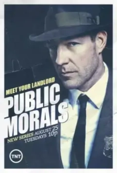 Общественная мораль / Public Morals 2015 скачать через торрент в хорошем качестве