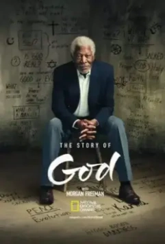 Истории о Боге с Морганом Фриманом / The Story of God with Morgan Freeman 2016 скачать через торрент в хорошем качестве