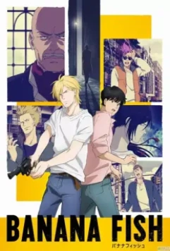Рыбка-бананка / Banana Fish 2018 скачать через торрент в хорошем качестве