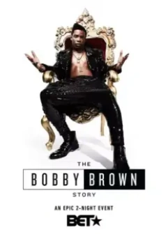 История Бобби Брауна / The Bobby Brown Story 2018 скачать через торрент в хорошем качестве