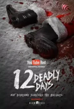 12 смертельных дней / 12 Deadly Days 2016 скачать через торрент в хорошем качестве