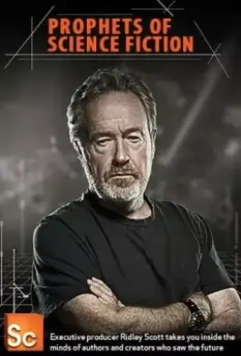 Фантасты-предсказатели / Prophets of Science Fiction 2011 скачать через торрент в хорошем качестве
