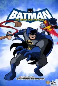 Бэтмен: Отвага и смелость / Batman: The Brave and the Bold 2008 скачать через торрент в хорошем качестве