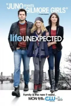 Жизнь непредсказуема / Life Unexpected 2010 скачать через торрент в хорошем качестве