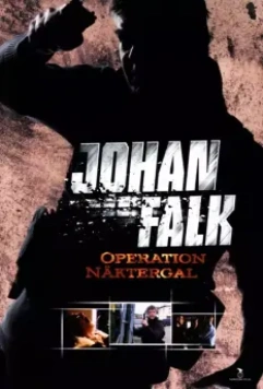 Юхан Фальк 5 / Johan Falk: Operation Näktergal 2009 скачать через торрент в хорошем качестве