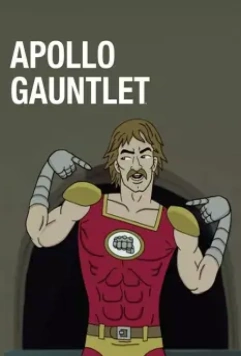 Аполло Гонлет / Apollo Gauntlet 2017 скачать через торрент в хорошем качестве