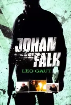 Йохан Фальк: Лео Гаут / Johan Falk: Leo Gaut 2009 скачать через торрент в хорошем качестве