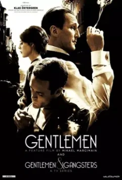 Джентльмены и гангстеры / Gentlemen & Gangsters 2016 скачать через торрент в хорошем качестве