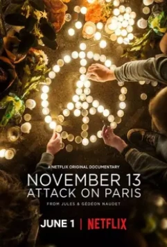 13 ноября: Атака на Париж / November 13: Attack on Paris 2018 скачать через торрент в хорошем качестве