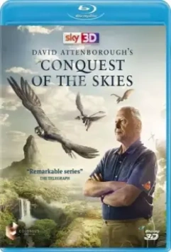 Покорение неба 3D / David Attenborough's Conquest of the Skies 3D 2015 скачать через торрент в хорошем качестве