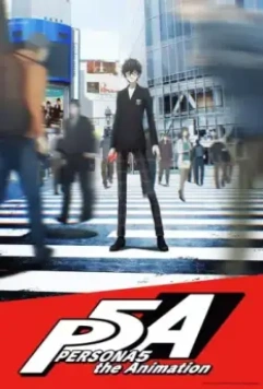 Персона 5 / Persona 5: The Animation 2018 скачать через торрент в хорошем качестве