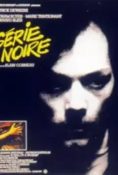 Черная серия / Série noire 1979 скачать через торрент в хорошем качестве