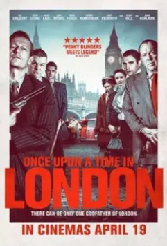 Однажды в Лондоне / Once Upon a Time in London 2019 скачать через торрент в хорошем качестве