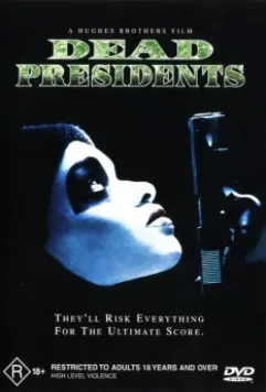 Мертвые президенты / Dead Presidents 1995 скачать через торрент в хорошем качестве