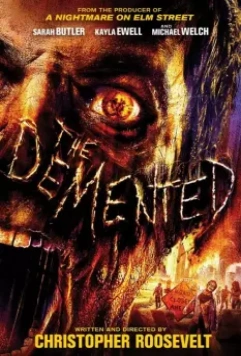 Безумные / The Demented 2013 скачать через торрент в хорошем качестве