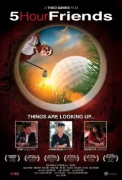 Друзья на пять часов / 5 Hour Friends 2013 скачать через торрент в хорошем качестве