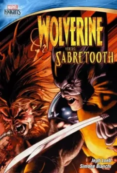 Росомаха против Саблезубого / Marvel Knights: Wolverine Vs. Sabretooth 2014 скачать через торрент в хорошем качестве