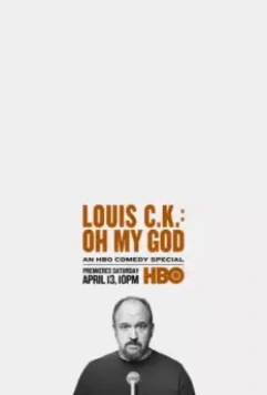 Луис С.К.: Боже мой / Louis C.K. Oh My God 2013 скачать через торрент в хорошем качестве