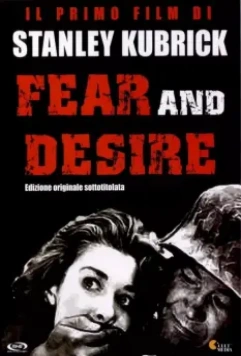 Страх и вожделение / Fear and Desire 1953 скачать через торрент в хорошем качестве