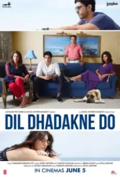 Пусть сердце бьётся / Dil Dhadakne Do 2015 скачать через торрент в хорошем качестве