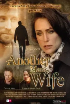 Чужая жена / Another Man's Wife 2011 скачать через торрент в хорошем качестве