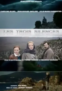 Три безмолвия / Les trois silences 2014 скачать через торрент в хорошем качестве