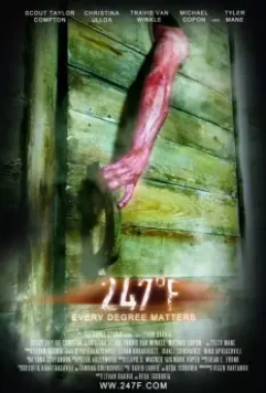 247 градусов по Фаренгейту / 247°F 2011 скачать через торрент в хорошем качестве