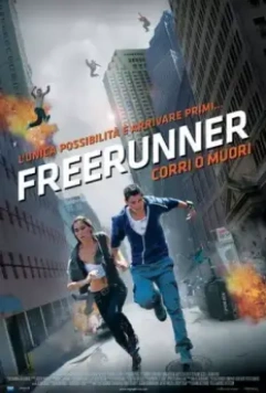Фрираннер / Freerunner 2011 скачать через торрент в хорошем качестве