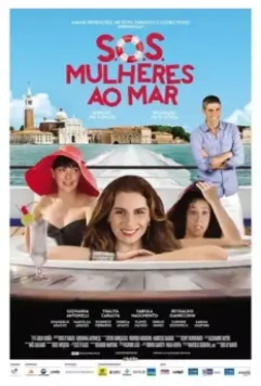 S.O.S. Женщины в море / S.O.S.: Mulheres ao Mar 2014 скачать через торрент в хорошем качестве
