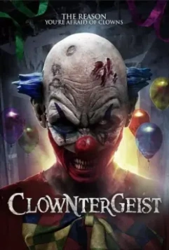 Клоунтергейст / Clowntergeist 2017 скачать через торрент в хорошем качестве