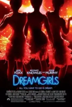 Девушки мечты / Dreamgirls 2006 скачать через торрент в хорошем качестве