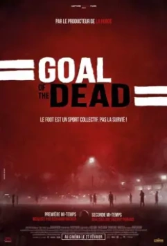 Гол живых мертвецов / Goal of the Dead 2014 скачать через торрент в хорошем качестве