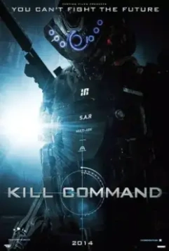Команда уничтожить / Kill Command 2014 скачать через торрент в хорошем качестве