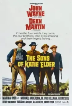 Сыновья Кэти Элдер / The Sons of Katie Elder 1965 скачать через торрент в хорошем качестве