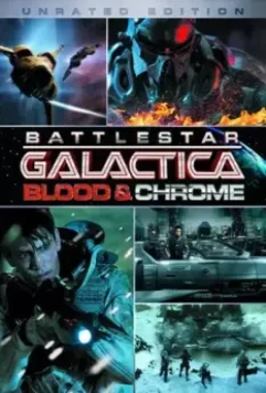 Звездный Крейсер Галактика: Кровь и Хром / Battlestar Galactica - Blood & Chrome 2012 скачать через торрент в хорошем качестве